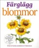F�rgl�gg blommor