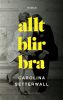 Allt blir bra