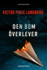 Den som �verlever