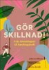 G�r skillnad
