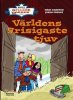 V�rldens grisigaste.