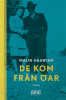 De kom fr�n �ar