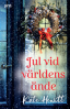 Jul vid v�rldens �nde
