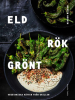 Eld, r�k & gr�nt