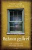 Bakom gallret
