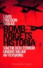 Bombkrigets historia