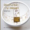 Dopfuntar i ny design