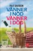 V�nner i n�d, v�nner i d�d