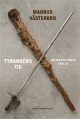  Tyrannens tid 