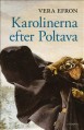  Karolinerna efter Poltava 