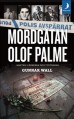  Mordgtan Olof Palme 
