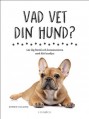  Vad vet din hund? 