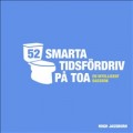  52 smarta tidsfrdriv. 