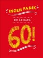  Ingen panik 60 r. 