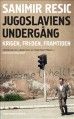  Jugoslaviens undergng 