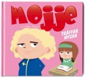 Mojje trffar Mysan