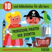 Prinsessor, pirater..