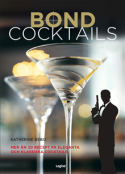 Bond. Cocktails