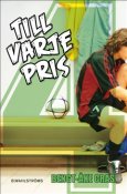 Till varje pris