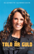 Tala �r guld