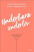 Underbara underliv