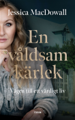 En v�ldsam k�rlek