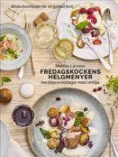Fredagskockens helgmenyer