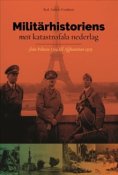 Militrhistoriens katastrofer