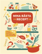 Mina bsta recept