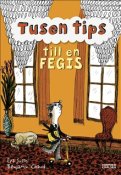 Tips till en fegis
