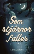 Som stjrnor faller