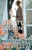 Det enda jag vill...