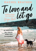 To love and..