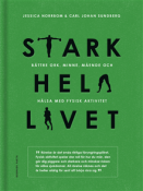 Stark hela livet