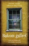 Bakom gallret