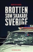Brotten som skakade ..