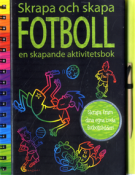 Fotboll.Skrapa & skapa