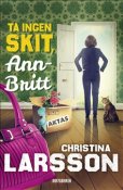 Ta ingen skit Ann-Britt