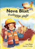 Nova Blixt. Husbygge.