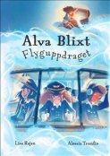 Alva Blixt. Flyguppdrag.