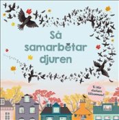 S samarbetar djuren