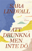 Drunkna men inte d�