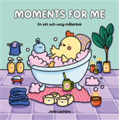 Moments for me