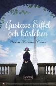 Gustave Eiffel och k�rleken