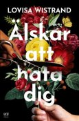 lskar att hata dig