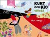 Kurt och Kio vill..