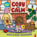 Cozy & Calm