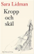 Kropp& Sk�l