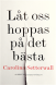 L�t oss hoppas..