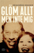 Gl�m allt men..